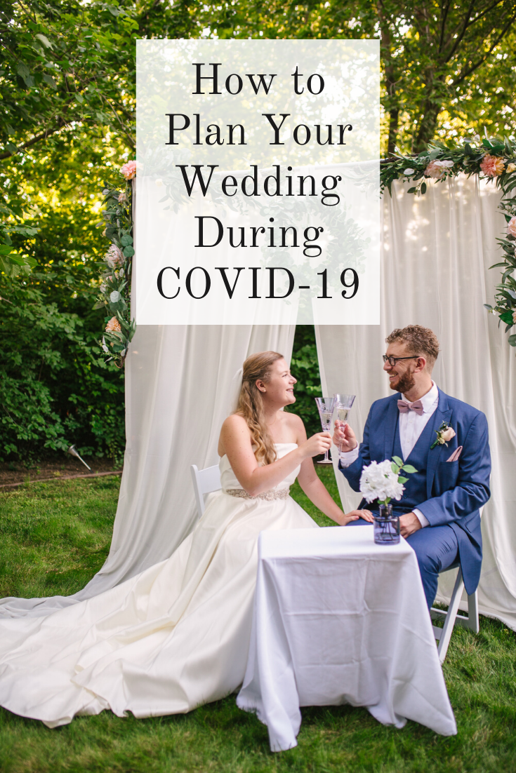 How to Plan Your Wedding During COVID-19