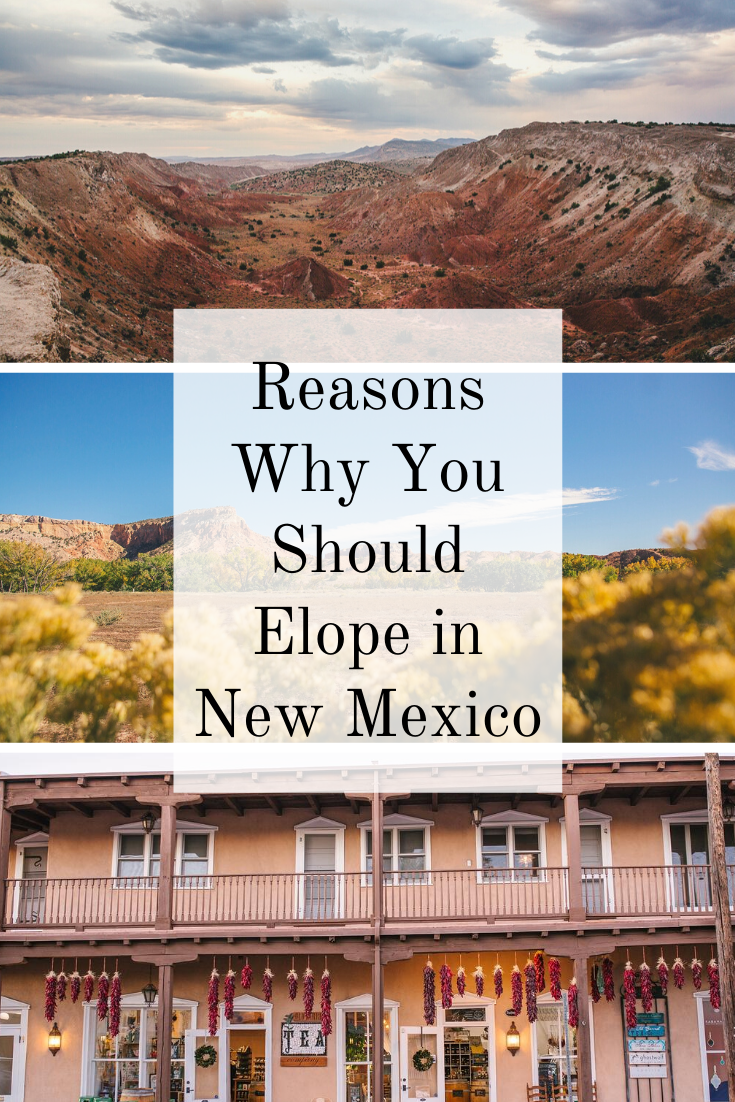 Reasons Why You Should Elope in New Mexico